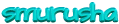 smurusha